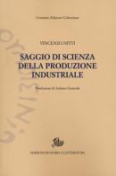 Saggio di scienza della produzione industriale di Vincenzo Nitti edito da Storia e Letteratura