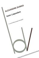 Isaac Laquedem di Alexandre Dumas edito da Robin