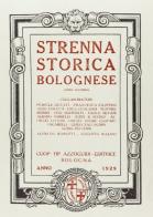 Strenna storica bolognese (1929) edito da Forni