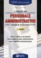 I concorsi per il personale amministrativo. Manuale di Carlo Tabacchi, Daniele Tortoriello edito da Alpha Test
