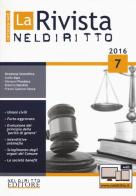 La rivista di Neldiritto (2016). Con aggiornamento online vol.7 edito da Neldiritto Editore