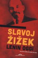 Lenin oggi. Ricordare, ripetere, rielaborare di Slavoj Zizek edito da Ponte alle Grazie