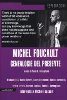 Michel Foucault. Genealogie del presente edito da Manifestolibri