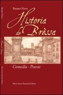 Historia de Brèssa di Renato Nova edito da Serra Tarantola