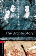 The Bronte story. Oxford bookworms library. Livello 3. Con CD Audio formato MP3. Con espansione online edito da Oxford University Press