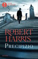 Precipizio di Robert Harris edito da Mondadori