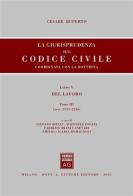 La giurisprudenza sul Codice civile. Coordinata con la dottrina vol.5.3 edito da Giuffrè
