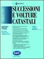 Successioni e volture catastali. CD-ROM edito da Buffetti