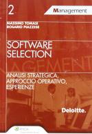 Software selection. Analisi strategica, approccio operativo, esperienze di Massimo Tomasi, Rosario Piazzese edito da Ipsoa