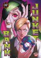 Junket bank vol. 17 di Ikko Tanaka edito da Dynit Manga