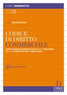 Codice di diritto commerciale. Con aggiornameto online di Luigi Tramontano edito da Dike Giuridica