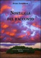 Nostalgia del racconto di Bruno Longanesi edito da Montedit