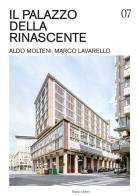 Il Palazzo della Rinascente. Aldo Molteni, Marco Lavarello. Ediz. illustrata di Antonio Lavarello edito da SAGEP
