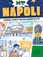 24 ore a Napoli edito da 24 Ore Cultura