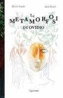 Le metamorfosi di Ovidio. Ediz. illustrata di Alice Patrioli edito da L'Ippocampo