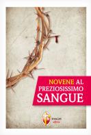 Novene al preziosissimo sangue edito da Editrice Shalom