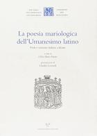 La poesia mariologica dell'Umanesimo latino edito da Sismel