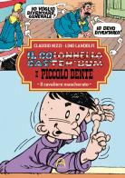 Il colonnello Caster'Bum e Piccolo Dente vol. 5 di Claudio Nizzi edito da Allagalla