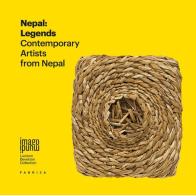 Nepal: legends. Contemporary artists from Nepal. Ediz. italiana e inglese edito da Antiga Edizioni