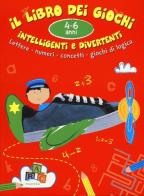 Il libro dei giochi intelligenti e divertenti. 4-6 anni edito da Yoyo Books
