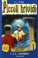 1,2,3. .. Invisibile! di Robert L. Stine edito da Mondadori