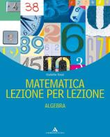 Matematica lezione per lezione. Per la Scuola media vol.3 di Giulietta Rossi edito da Mondadori Scuola