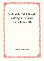 Storia della Val di Nievole (rist. anast. 1846) edito da Forni
