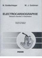 Électrocardiographie. Eléments essentiels à l'interprétation di Nora Goldschlager, Mervin J. Goldman edito da Piccin-Nuova Libraria