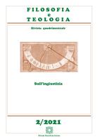 Filosofia e teologia. Rivista quadrimestrale (2021) vol.2 edito da Edizioni Scientifiche Italiane