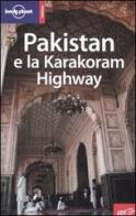 Pakistan e la Karakoram Highway edito da EDT