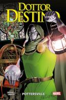 Dottor Destino vol.1 di Christopher Cantwell, Salvador Larroca edito da Panini Comics