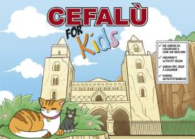 Cefalù for kids. Activity book di Carolina Lo Nero edito da Mercurio (Palermo)