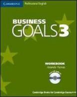 Business goals. Workbook. Con CD Audio. Per le Scuole superiori vol.3 di Gareth Knight, Mark O'Neil, Bernie Hayden edito da Cambridge University Press