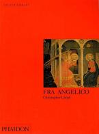 Fra Angelico. Ediz. inglese di Christopher Lloyd edito da Phaidon