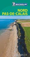 Nord Pas-de-Calais. Ediz. francese edito da Michelin Italiana