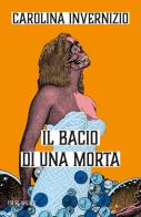 Il bacio di una morta di Carolina Invernizio edito da Rizzoli