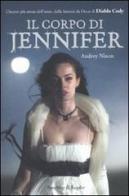 Il corpo di Jennifer di Audrey Nixon edito da Sperling & Kupfer