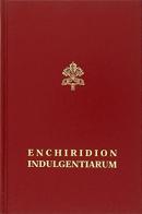 Enchiridion indulgentiarum. Normae et concessiones edito da Libreria Editrice Vaticana