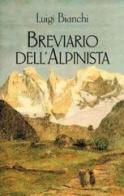 Breviario dell'alpinista di Luigi Bianchi edito da San Paolo Edizioni
