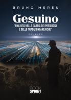 Gesuino di Bruno Mereu edito da Booksprint