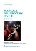 Manuale del processo civile di Nicola Picardi edito da Giuffrè