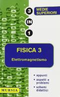 Fisica vol.3 di Antonio Rizza edito da Ugo Mursia Editore