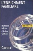 L' enrichment familiare di Cristina Giuliani, Raffaella Iafrate edito da Carocci
