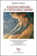 Facendo spirare il vento dell'amore di Nardina Federici edito da L'Autore Libri Firenze