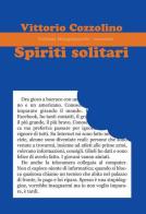 Spiriti solitari di Vittorio Cozzolino edito da Progetto Cultura