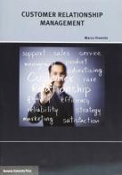 Customer relationship management di Marco Visentin edito da Bononia University Press