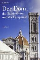 Duomo, battistero, campanile. Ediz. tedesca di Gabriella Di Cagno edito da Mandragora