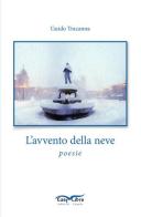 L' avvento della neve di Guido Tracanna edito da Arkhé