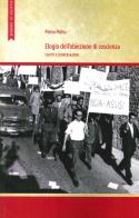 Elogio dell'obiezione di coscienza. Scritti e conversazioni di Piero Polito edito da Biblion