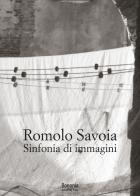 Romolo Savoia. Sinfonia di immagini edito da Bononia University Press